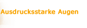Ausdrucksstarke Augen